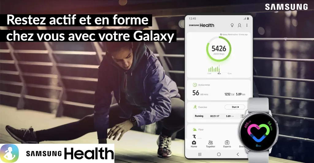 Restez actif et en forme chez vous avec votre Galaxy
